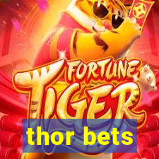 thor bets